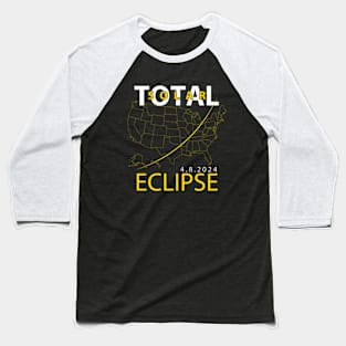 America Totality Total Solar Eclipse April 8 2024 USA Map Baseball T-Shirt